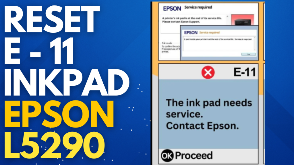 Epson L5290 e-11 error